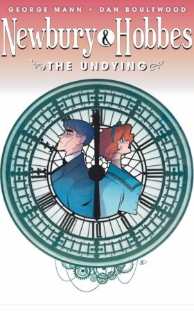 Newbury & Hobbes - The Undying Issue 4
