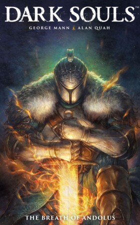 Dark Souls: Volume 1 - The Breath of Andolus